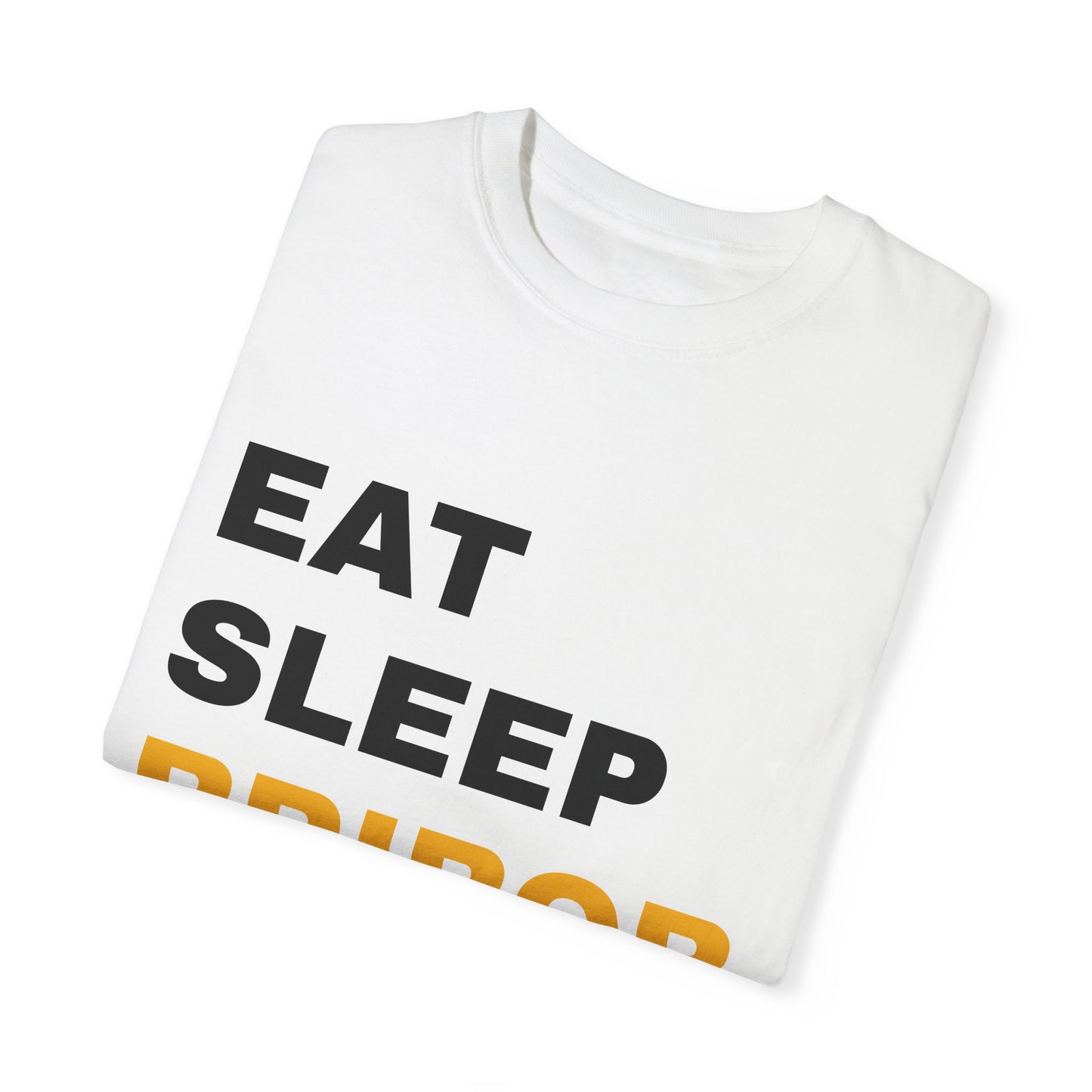 Eat Sleep Bribob Repeat