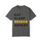 Eat Sleep Bribob Repeat