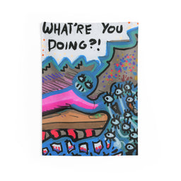 What're You Doing?! Indoor Wall Tapestry